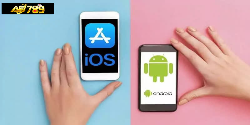 Tải app AE789 cho cả hệ điều hành Android và IOS